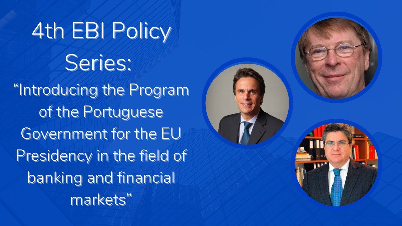 4th EBI Policy Series: Introducing the Program of the Portuguese Government for the EU Presidency