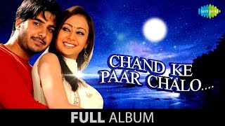 Chand Ke Paar Chalo  Full Album Jukebox  Saahib  P