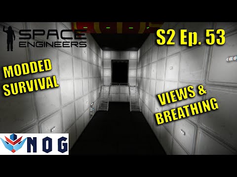 Lets Play Space Engineers Modded Survival S2 Ep53 | Building Vents & a Viewing Platform