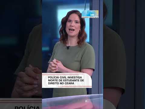 Polícia Civil investiga morte de estudante de direito em condomínio no CE