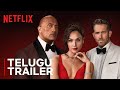 RED NOTICE | Official Telugu Trailer | Dwayne Johnson, Ryan Reynolds, Gal Gadot | Netflix India