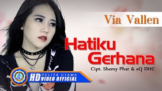 Via Vallen - HATIKU GERHANA . Om Sera ( Official Music Video ) [HD]
