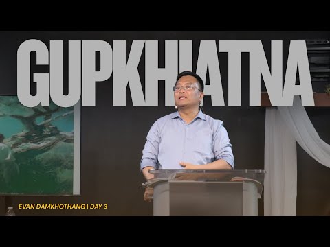 GUPKHIATNA • EVAN DAMKHOTHANG