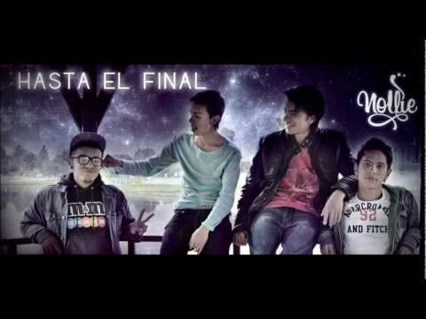 Nollie - Hasta el final (Official single)