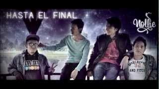 Nollie - Hasta el final (Official single)