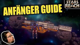 Stars Reach | Anfänger Guide – Alles was du zum Start wissen musst!