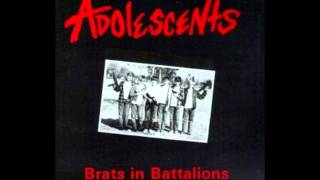 The Adolescents - brats in battalions