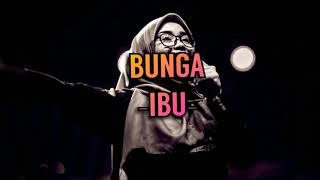 Download lagu Bunga - Ibu (audio mp3 Download lagu Bunga - Ibu (audio mp3