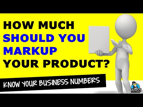 How Much Should You Markup Your Product? (or Service)
