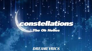 Constellations (Lyrics) - The Oh Hellos