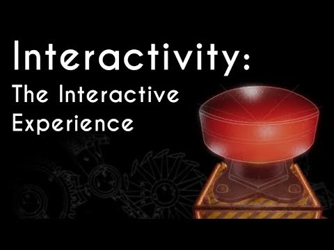 Interactivity: The Interactive Experience youtube-video