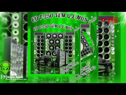 CD F250 VEM QUE É NOS A DIFERENTONA VOL 02 - BY DJ SUPER KAEL