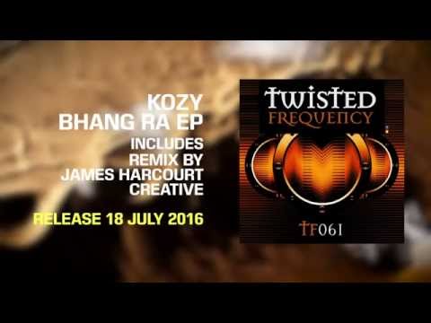 KoZY - Bhang Ra (Preview) [Twisted Frequency Recordings]