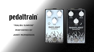Video thumbnail for Pedaltrain Daylight & Nightlight Demo: "Malibu Sunrise" Performed by Jerry McPherson by pedaltrain