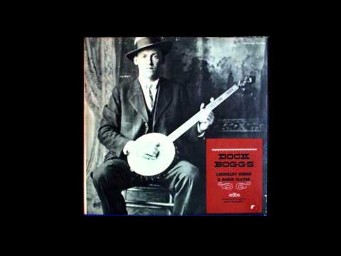 Dock Boggs - Wild Bill Jones