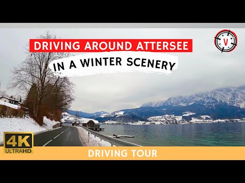 Around Lake Attersee Austria 🇦🇹 😍 Amazing Scenic Lakeshore Drive 🚘 (4K Driving)