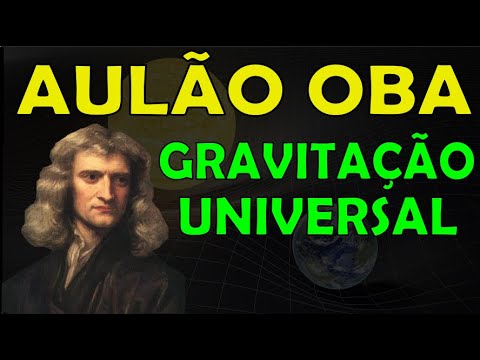 AULÃO OBA - GRAVITAÇÃO UNIVERSAL