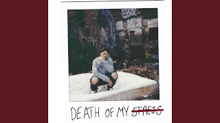 Death of my Stress Music Video