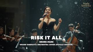 Download lagu Bruno Mars - Risk It All | Grand Cinematic Orchestra Cover (Female Version) mp3