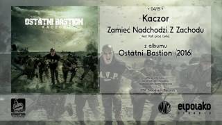 04. Kaczor - Zamieć Nadchodzi Z Zachodu feat. Rafi (prod. Ceha)