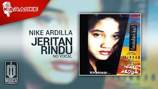 Download lagu Nike Ardilla - Jeritan Rindu ( Karaoke Video) | No Vocal mp3