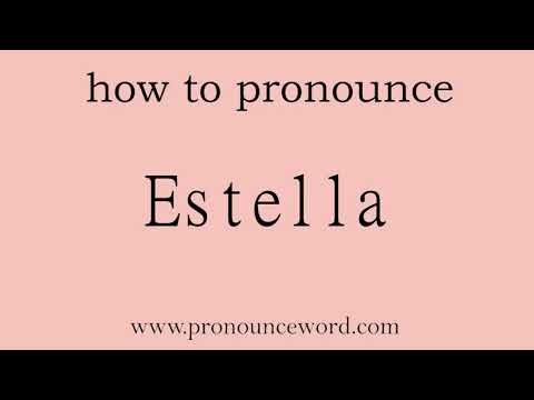 pronounce word:how to pronounce Estella in english (correct!).