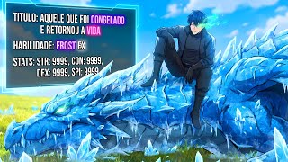 Após 25 ANOS CONGELADO o HERÓI MAIS FORTE DA HUMANIDADE Volta Com O Poder Da RAINHA D GELO³ - Manhwa