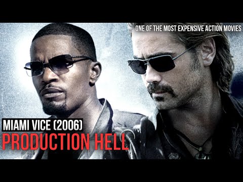 Miami Vice (2006). The Story of Failure and Production Hell