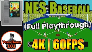 NES Baseball Playthrough | 4K 60FPS | Video Games 101