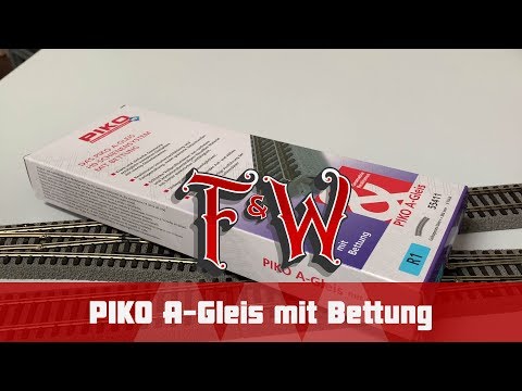 F&W064: PIKO A-Gleis mit Bettung