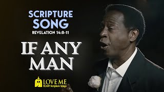 Revelation 14:8-11 — If Any Man