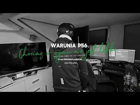 CHOCIAŻ W ŻYCIU NIE JEST LEKKO (PDW WARUNIA) P56 LABEL + Goście 2024 Prod.ŚwireknaBicie