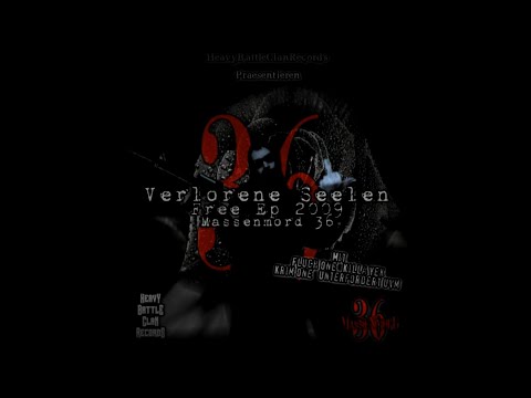 Massenmord 36 - Verlorene Seelen (Full EP, 2009, Heavy Battle Clan Records)