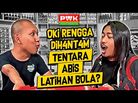 PWK - KEDATANGAN OKI RENGGA, INI JADI EPISODE PWK PALING MENGUJI IMAN