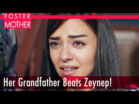 Her grandfather beats Zeynep! - Episode 4 | Foster Mother English