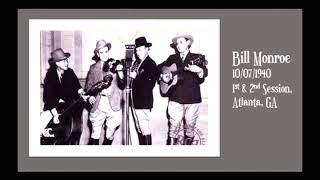 1st &amp; 2nd Session, Atlanta, GA 1940 [Unknown] - Bill Monroe