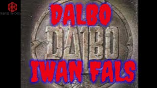 Dalbo (lirik) by Iwan fals