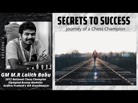 Secrets to Success Episode 6 ft. GM Lalith Babu