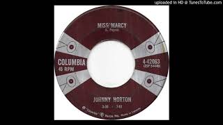 Johnny Horton -- Miss Marcy