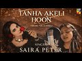Muamma Full Official OST Saira Peter Tanha Akeli Hoon Naveed Nashad HUM TV Saba Qamar