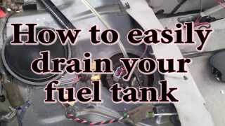 How to easily drain your fuel tank