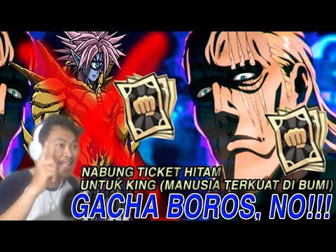 JANGAN GACHA BOROS!! KUMPULKAN BLACK TICKET KALIAN UNTUK LORD KING - ONE PUNCH MAN: The Strongest