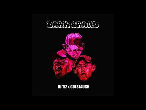 Dark Brand - 디제이티즈 (DJ Tiz), Colslugh