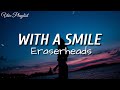 With A Smile Eraserheads Lyrics