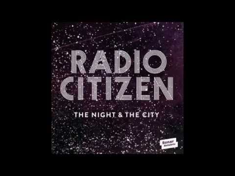 Radio Citizen - Last delight (Chill Out Sonar Kollektiv)