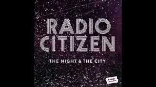 Radio Citizen - Last delight (Chill Out Sonar Kollektiv)