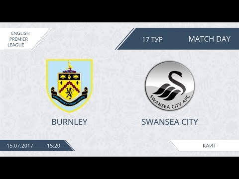 AFL17. England. Premier League. Day 17. Burnley - Swansea City