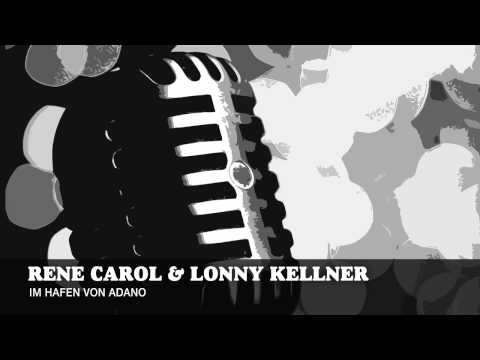 Rene Carol & Lonny Kellner - Im Hafen von Adano