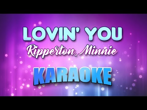 Ripperton, Minnie - Lovin' You (Karaoke & Lyrics)