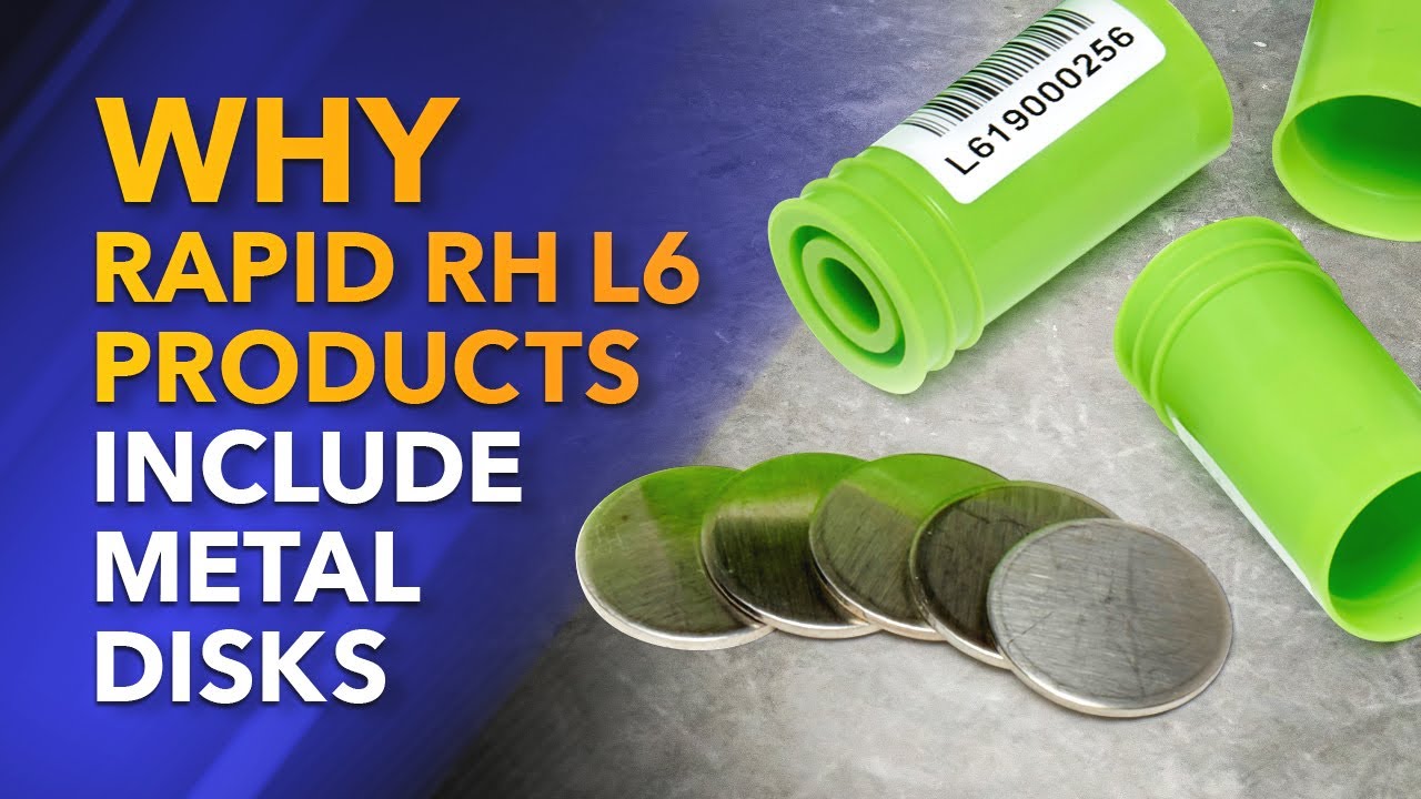 Why Rapid RH L6 Products Include Metal Disks